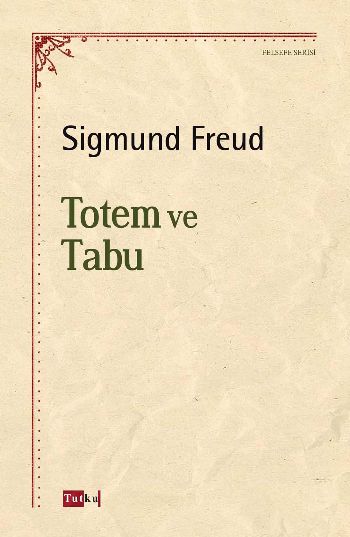Totem ve Tabu %17 indirimli Sigmund Freud
