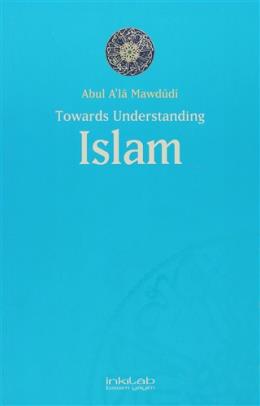 Toward Understanding Islam