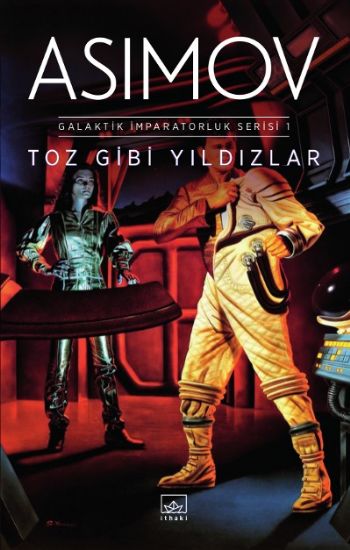 Toz Gibi Yıldızlar İsaac Asimov