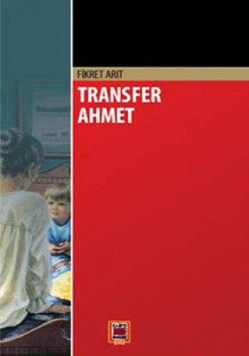 Transfer Ahmet %17 indirimli Fikret Arıt