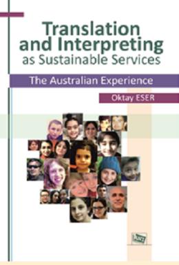 Translation and Interpreting as Sustainable Services The Australian Ex
