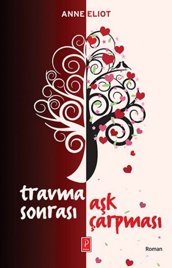 Travma Sonrası Aşk Çarpması Anne Eliot