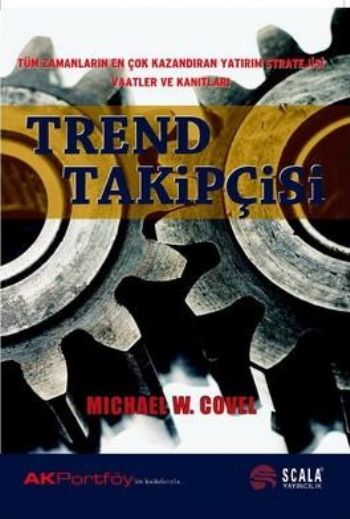 Trend Takipçisi-Tüm Zamanların En Çok Kazandıran Yatırım Stratejisi Vaatler ve Kanıtları