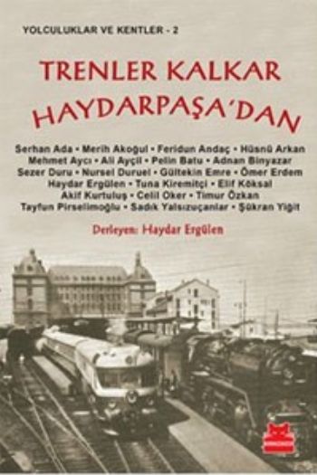 Trenler Kalkar Haydarpaşadan