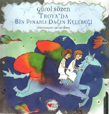 Troyada Bin Pınarlı Dağın Kelebeği %17 indirimli Gürol Sözen