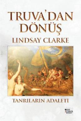 Truva'dan Dönüş Lindsay Clarke