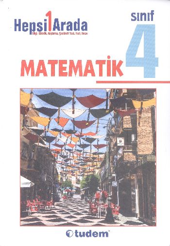 Tudem 4. Sınıf Matematik Hepsi Bir Arada Komisyon Tudem 4. Sınıf Matematik Hepsi Bir Arada Komisyon