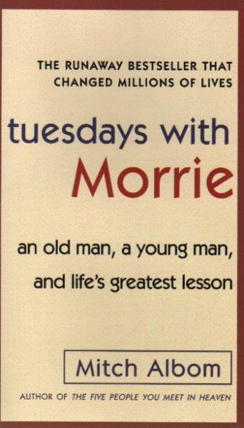 Tuesdays with Morrie