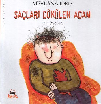 Tuhaf Adamlar-5 Saçları Dökülen Adam