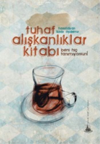 Tuhaf Alışkanlıklar Kitabı