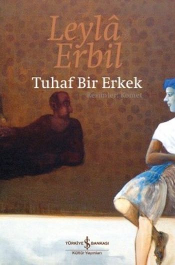 Tuhaf Bir Erkek (Ciltli)