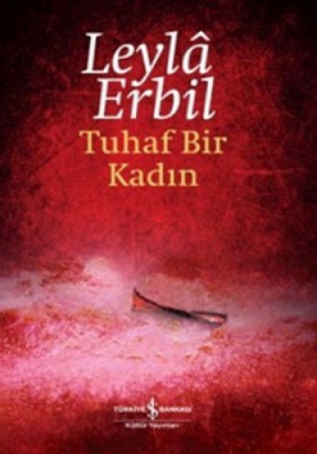 Tuhaf Bir Kadın (Ciltli)