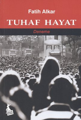 Tuhaf Hayat