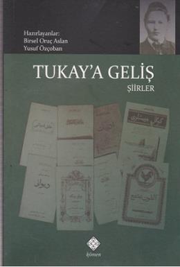 Tukay’a Geliş