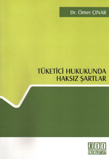 Tüketici Hukukunda Haksız Şartlar