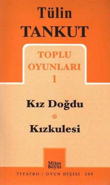 Tülin Tankut Toplu Oyunları-1: Kız Doğdu-Kızkulesi %17 indirimli Tülin