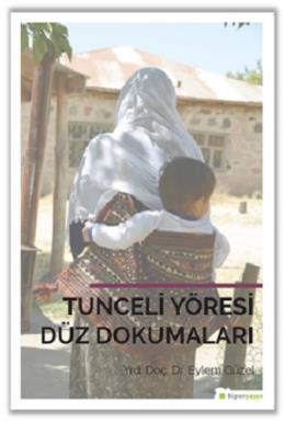 Tunceli Yöresi Düz Dokumaları