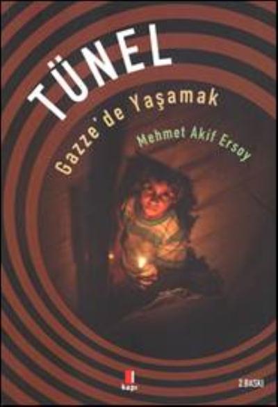 Tünel-Gazzede Yaşamak