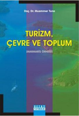Turizm, Çevre ve Toplum