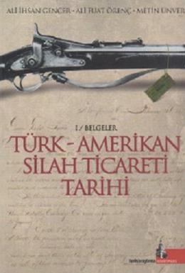 Türk - Amerikan Silah Ticareti Tarihi