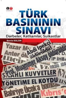 Türk Basınının Sınavı Berrin Kalsın