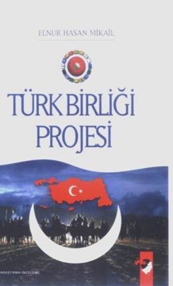 Türk Birliği Projesi