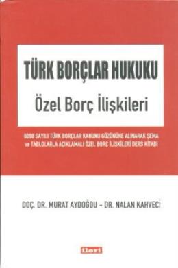 Türk Borçlar Hukuku - Özel Borç İlişkileri