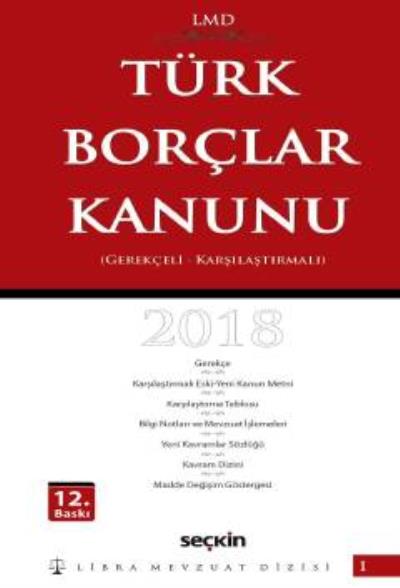Türk Borçlar Kanunu Ciltli -Libra Mevzuat Dizisi 1 Seçkin Yayıncılık K