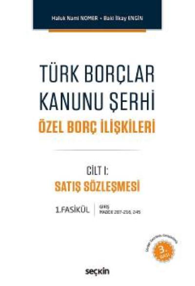 Türk Borçlar Kanunu Şerhi Özel Borç İlişkileri