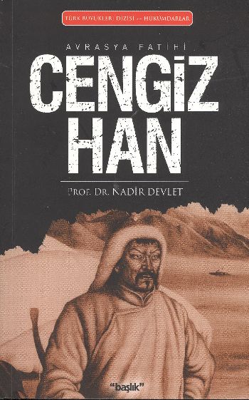 Türk Büyükleri Dizisi (Hükümdarlar)-1:Cengiz Han (Avrasya Fatihi) %17 