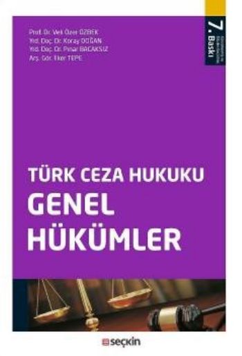 Türk Ceza Hukuku Genel Hükümler - Veli Özer Özbek
