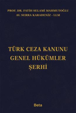 Türk Ceza Kanunu Genel Hükümler Şerhi