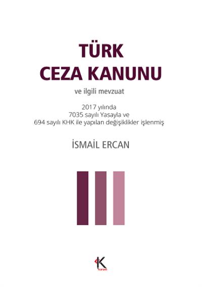 Türk Ceza Kanunu ve Ilgili Mevzuat (Cep Boy) İsmail Ercan