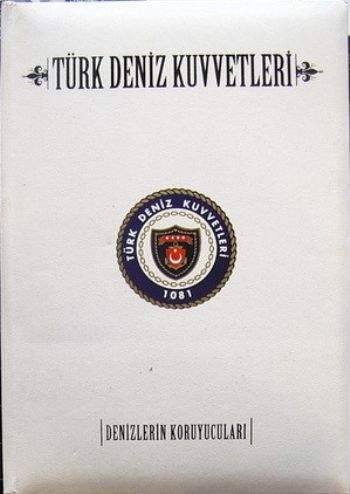 Türk Deniz Kuvvetleri "Denizlerin Koruyucuları"