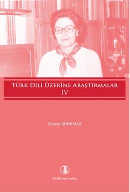 Türk Dili Üzerine Araştırmalar 4. Cilt