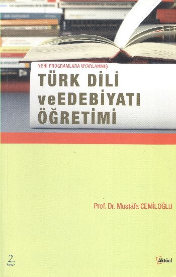 Türk Dili ve Edebiyatı Öğretimi %17 indirimli Mustafa Cemiloğlu