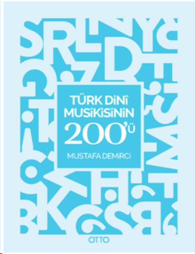 Türk Dini Musikisinin 200'ü Mustafa Demirci