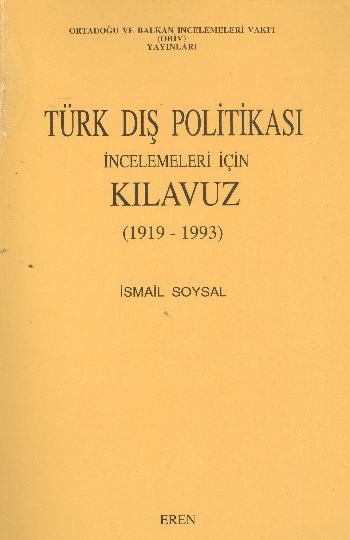 Türk Dış Politikası İncelemeleri İçin Kılavu