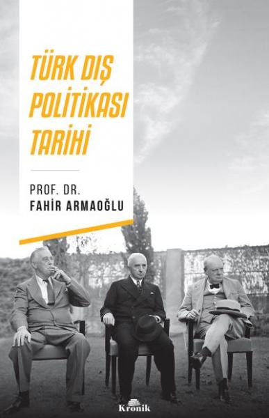 Türk Diş Politikasi Tarihi Fahir Armaoğlu