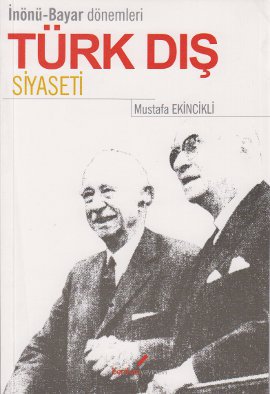 Türk Dış Siyaseti Mustafa Ekincikli