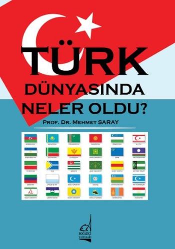 Türk Dünyasında Neler Oldu %17 indirimli Mehmet Saray