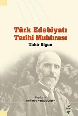 Türk Edebiyatı Tarihi Muhtırası Tahir Olgun