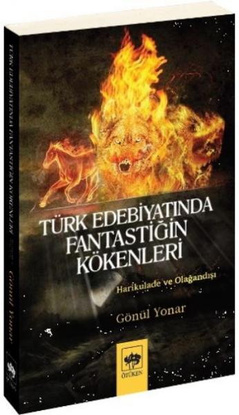 Türk Edebiyatında Fantastiğin Kökenleri