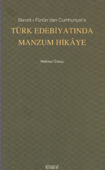 Türk Edebiyatında Manzum Hikaye