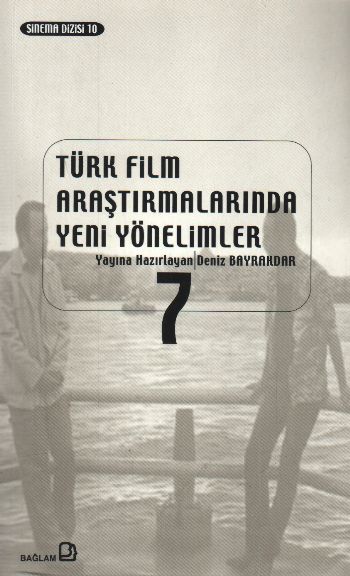 Türk Film Araştırmalarında Yeni Yönelimler-7: Sinema ve Para %17 indir