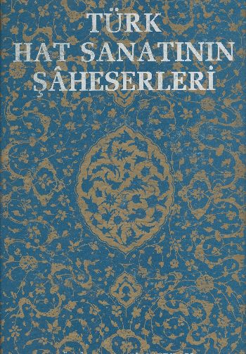 Türk Hat Sanatının Şaheserleri (Net)