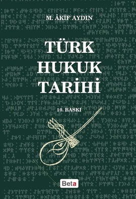 Türk Hukuk Tarihi M. Akif Aydın