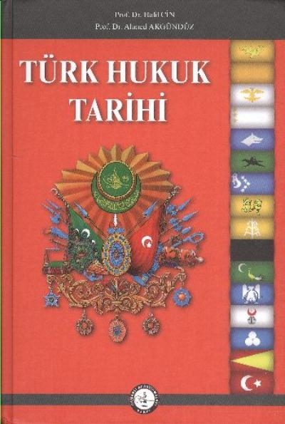 Türk Hukuk Tarihi %17 indirimli Halil Cin-Ahmed Akgündüz