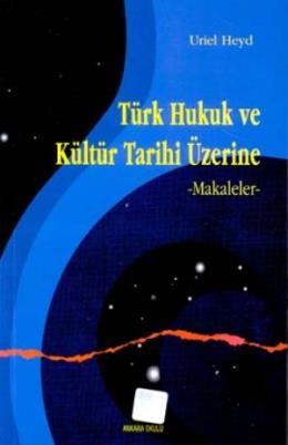 Türk Hukuk ve Kültür Tarihi Üzerine