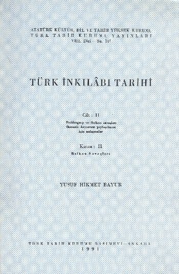 Türk İnkılabı Tarihi Cilt:II / Kısım:II %17 indirimli Yusuf Hikmet Bay